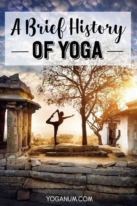 YOGA : HISTORY AND YOGA: A BRIEF