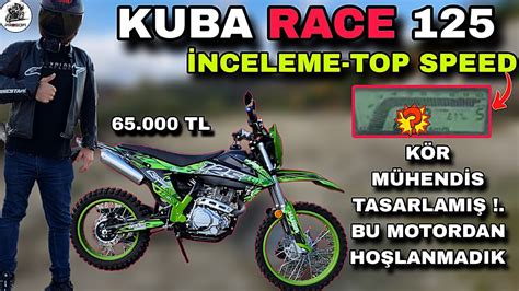YOLDA KALDIM !.. KUBA RACE 125 İNCELEME VE TOP. 