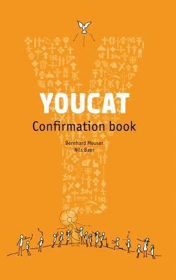 Read Youcat Confirmation Book Student Book By Nils Baer