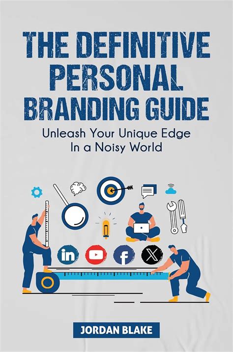 Your definitive guide to personal branding - balustradellc