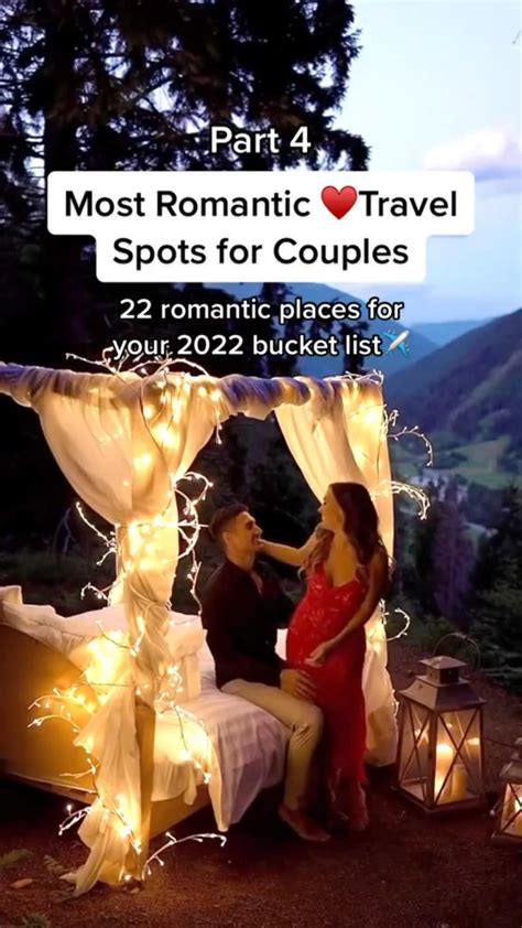 Your Guide to the Most Romantic Travel Destinations - balustradellc