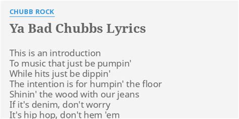 Ya Bad Chubbs Lyrics