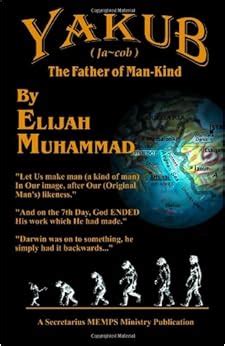 Download Yakub The Father Of Mankind By Elijah Muhammad