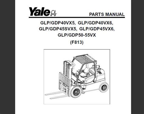 Yale f813 glp40vx5 gdp40vx5 glp40vx6 gdp40vx6 glp45svx5 gdp45svx5 glp45vx6 gdp45vx6 glp50 55vx gdp50 55vx forklift parts manual. - Solid state physics spacing distance solutions manual.