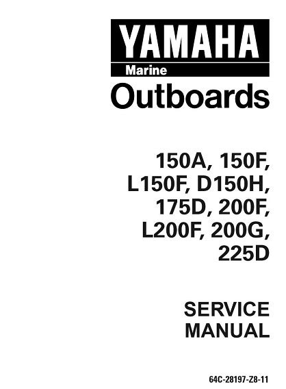 Yamaha 150a 150f l150f d150h 175d 200f l200f 200g 225d outboard service repair workshop manual. - 2001 kia rio manual transmission fill plug.
