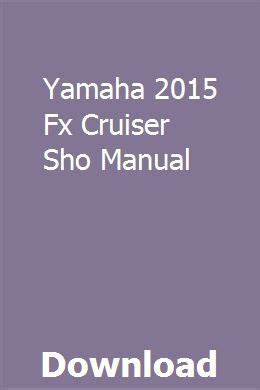 Yamaha 2015 fx sho cruiser owners manual. - The autism trail guide by ellen notbohm.