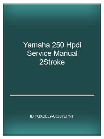 Yamaha 250 hpdi service manual 2stroke. - Steine & [i. e. und] mineralien.