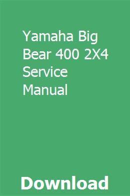 Yamaha big bear 400 2x4 service manual. - Windows 8 user guide free download.