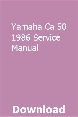 Yamaha ca 50 1986 service manual. - Faziesentwicklung der mukronatenkriede im baltischen gebiete.