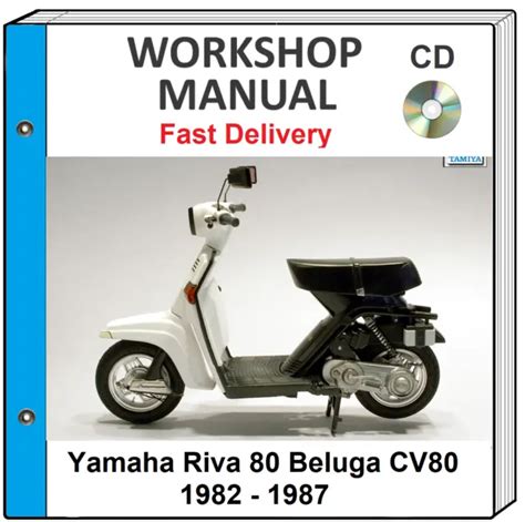 Yamaha cv80 riva 80 83 87 scooter service repair workshop manual. - 2 ton floor jack repair manual.