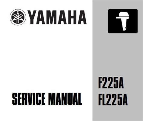 Yamaha f225a fl225a outboard workshop service repair manual. - Suzuki grand vitara 4x4 service manual.
