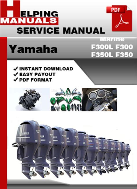 Yamaha f300l f300 f350l f350 marine workshop manual. - 737 200 aircraft maintenance manual 119761.