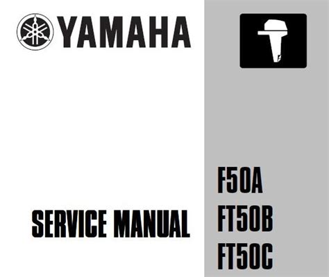 Yamaha f50a ft50b ft50c outboard service repair manual download. - Repair manual for viscount c 180 church organ.