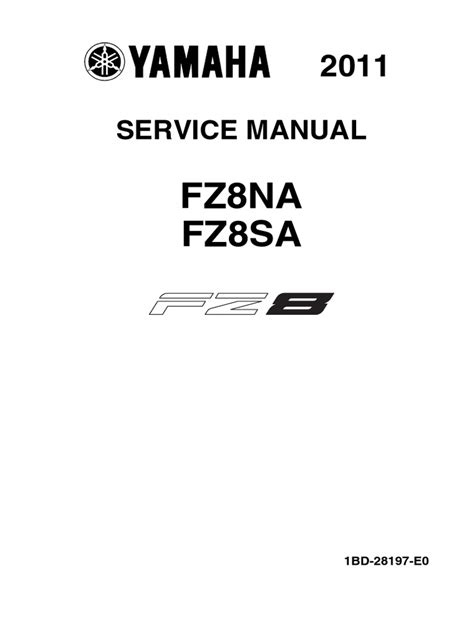Yamaha fz8 fz8s fazer8 abs shop manual 2011 2014. - Manual of environmental management by adrian belcham.