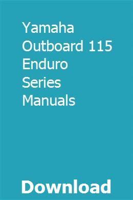Yamaha outboard 115 enduro series manuals. - The logical framework approach lfa handbook for objectives oriented project planning.