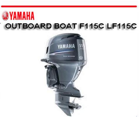 Yamaha outboard f115c lf115c workshop service repair manual download. - Actio pauliana naar bw en nbw.
