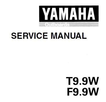Yamaha outboard t9 9w f9 9w factory service repair manual. - Quiromancia - el destino en tus manos.
