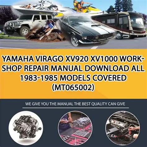 Yamaha virago xv920 xv1000 workshop repair manual download all 1983 1985 models covered. - 2005 johnson außenbordmotor 90 115 ps 2 hub teile handbuch 571.