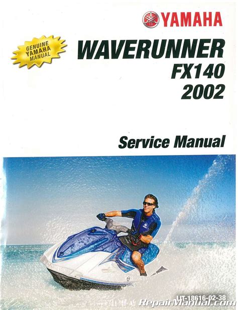 Yamaha waverunner fx140 service manual 2002. - 97 honda civic manual transmission rebuild kit.