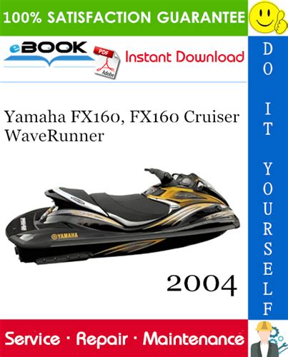 Yamaha waverunner fx160 fx160 cruiser factory service repair manual. - 1998 oldsmobile silhouette service repair manual software.