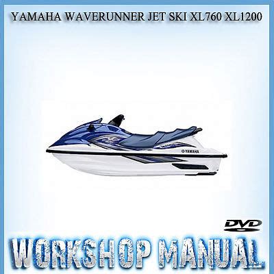 Yamaha waverunner jet ski xl760 xl1200 repair manual. - Trekking en los alpes (lonely planet).