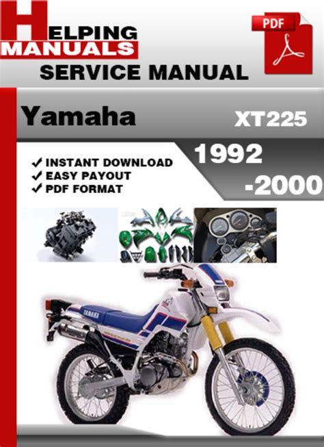 Yamaha xt225 xt225d xt225dc 1992 2000 workshop service repair manual. - La guida concisa al volume di fisioterapia 2 di tim ainslie.