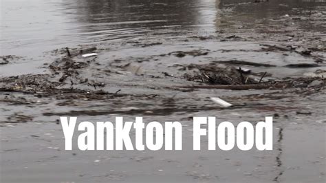 Yankton South Dakota Flooding March 13, 2024 - YouTube