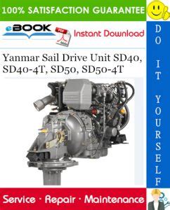 Yanmar sail drive unit sd40 sd40 4t sd50 sd50 4t full service repair manual. - Guida comparativa agli integratori alimentari 2012.