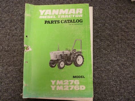 Yanmar ym276 ym276d tractor parts catalog manual. - Manual for craftsman 700 series lawn mower.