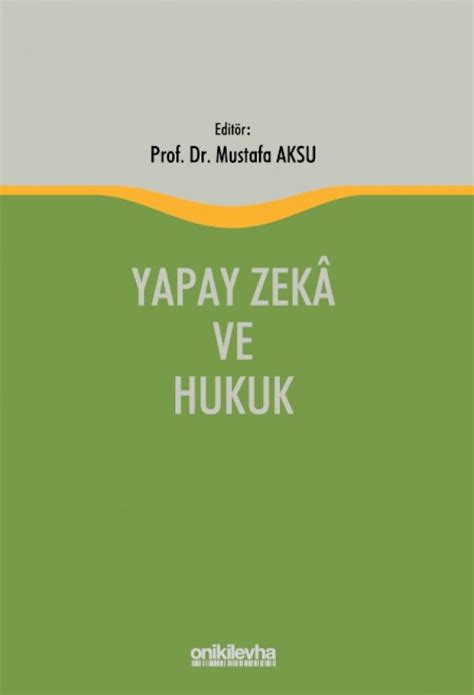 Yapay Zeka ve Hukuk Kitapyurdu.