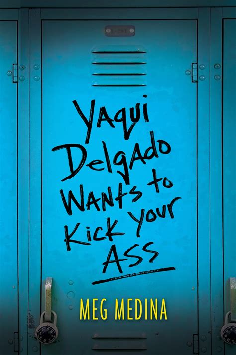 Read Online Yaqui Delgado Wants To Kick Your Ass By Meg Medina