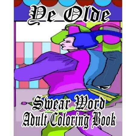 Ye Olde Swear Word Adult Coloring Book