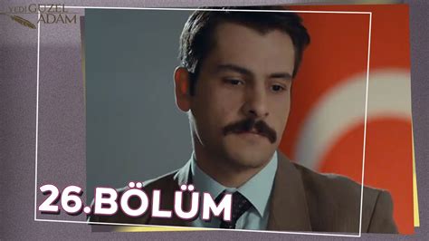 Yedi Güzel Adam 26. Bölüm ‪@NostaljiTRT‬ YouTube. 