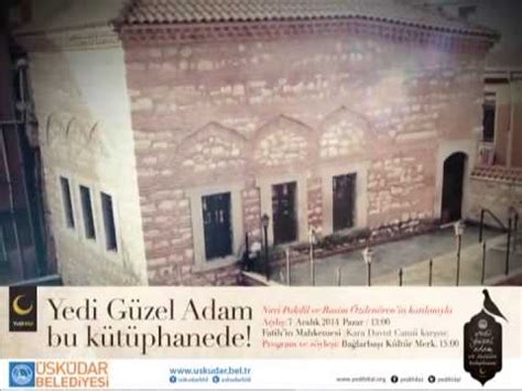 Yedi Güzel Adam Kütüphanesi İkiz Aynası'nda YouTube.
