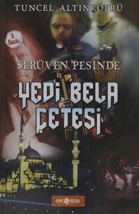 Yedi bela çetesi.