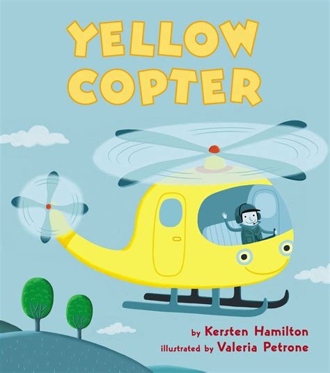 Download Yellow Copter By Kersten Hamilton
