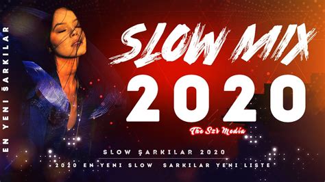 Yeni slow şarkılar 2020 indir