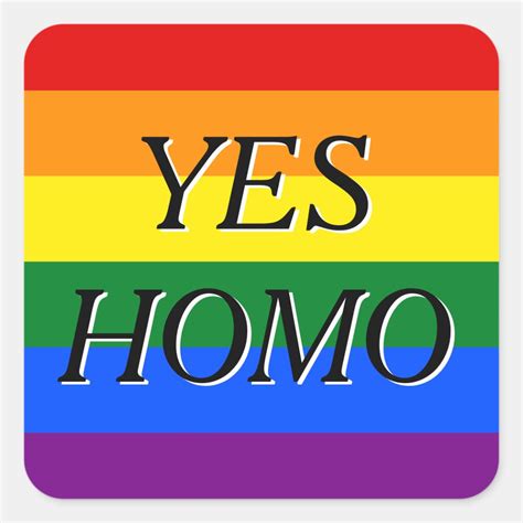 Yes homo