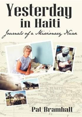 Yesterday in Haiti The Journals of a Missionary Nurse