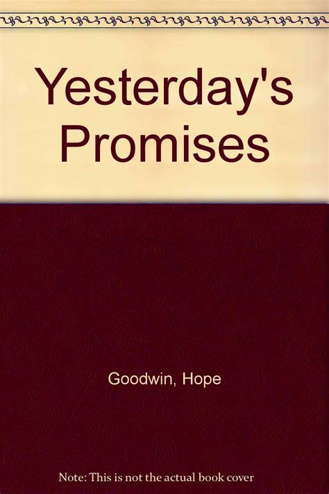 Yesterday s Promises