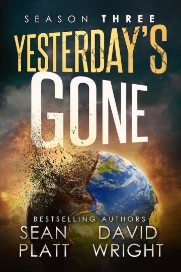 Read Online Yesterdays Gone Season Three By Sean Platt