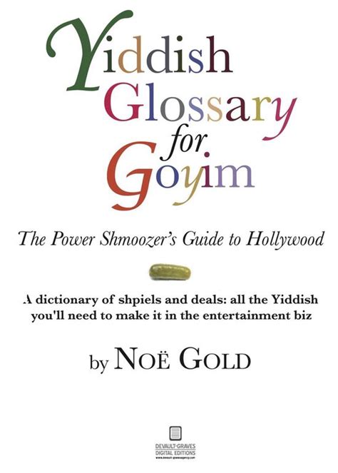 Yiddish glossary for goyim the power shmoozer s guide to. - Springer handbook of medical technology coenin.