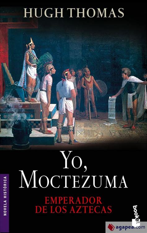 Yo, moctezuma, emperador de los aztecas. - Antología general de menéndez pelayo, recopilación orgánica de su doctrina..