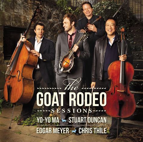 Yo-Yo Ma, Stuart Duncan, Edgar Meyer & Chris Thile - The Goat …