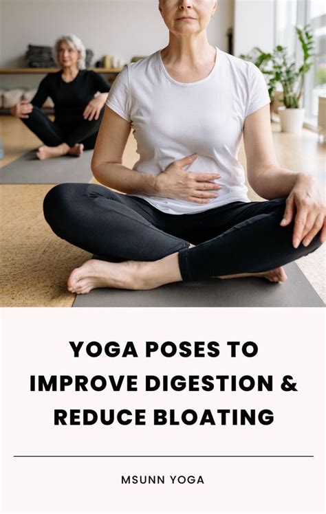 Yoga exercises for bloating and digestion