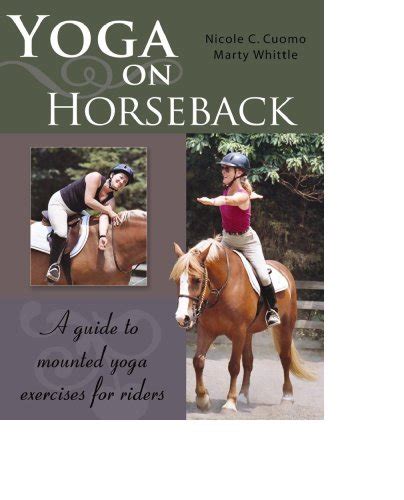 Yoga on horseback a guide to mounted yoga exercises for riders. - Manual de reparacion cummins ntc 400.