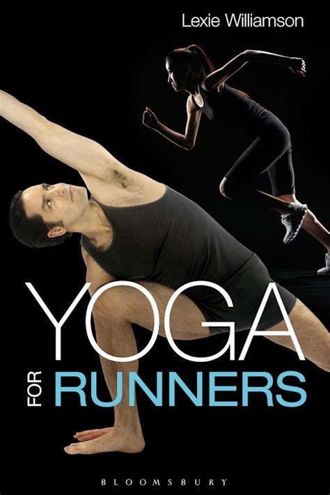 Read Online Yoga For Runners By Lexie Williamson