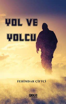 Yol ve Yolcu. 
