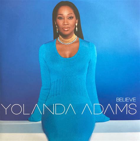 Yolanda adams believe