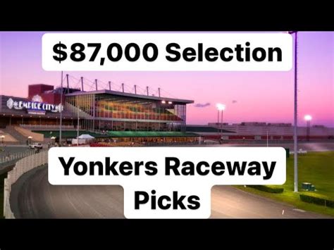 Yonkers picks. Sep 23, 2023 · Yonkers Video Race Replays. HARNESS NEWS: View from the Grandstand . Harness Racing Update Newsletter. Harnesslink.com. USTA. Hoof Beats Magazine. Harness Racing Hall of Fame. Videos of the late, great, Stan Bergstein. Paceadvantage Harness Forum 